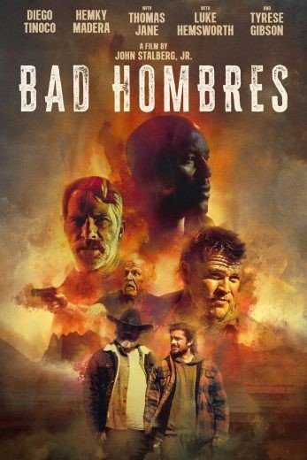 مشاهدة فيلم Bad Hombres 2024 مترجم (2024)