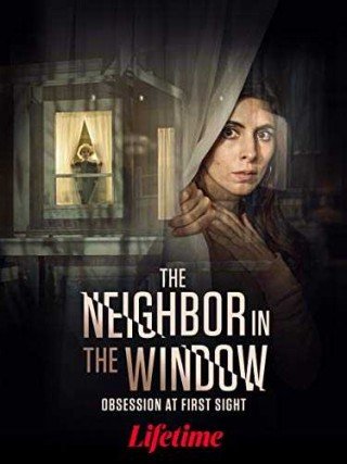 فيلم The Neighbor in the Window 2020 مترجم (2020)