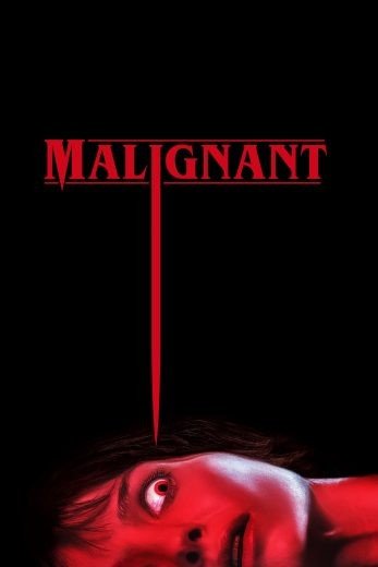 مشاهدة فيلم Malignant 2021 مترجم (2021)