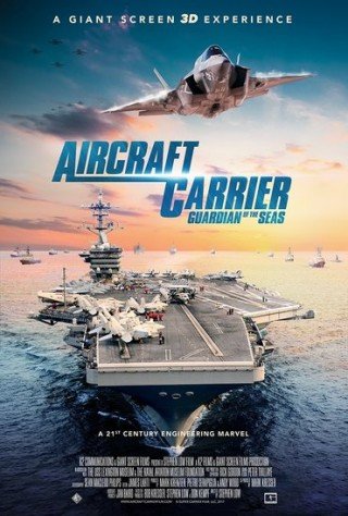 فيلم Aircraft Carrier: Guardian of the Seas 2016 مترجم (2016)