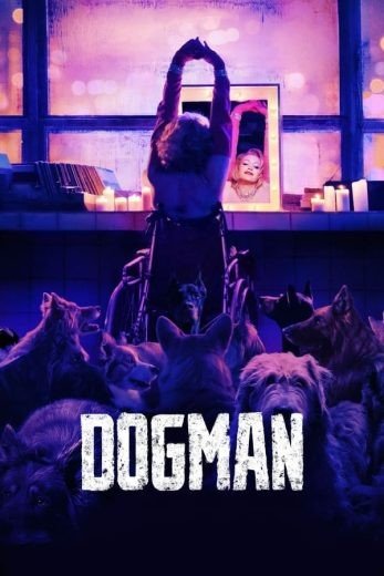 مشاهدة فيلم Dogman 2023 مترجم (2024)