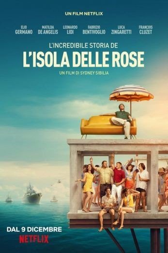 مشاهدة فيلم Rose Island 2020 مترجم (2021)