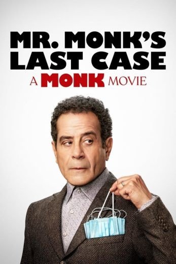 مشاهدة فيلم Mr. Monk’s Last Case: A Monk Movie 2023 مترجم (2023)